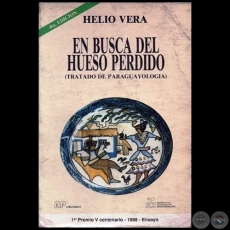 EN BUSCA DEL HUESO PERDIDO - 4ta. Edicin - Autor: HELIO VERA - Ao 1988